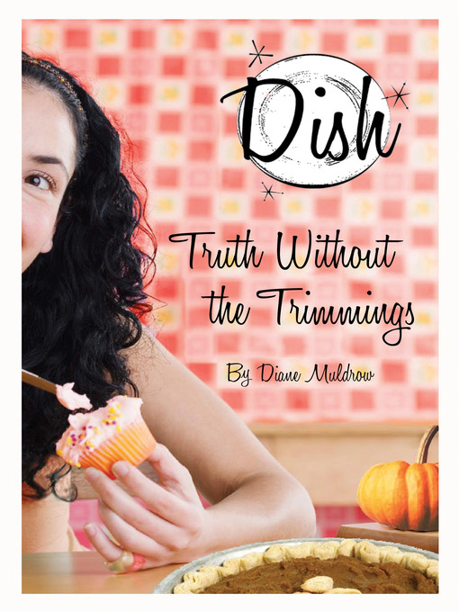 Title details for Truth Without the Trimmings by Diane Muldrow - Wait list